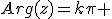 Arg(z)=k\pi 