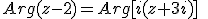 Arg(z-2)=Arg[i(z+3i)]\;\;[2\pi]
