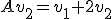 Av_2=v_1+2v_2
