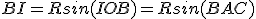 BI=Rsin(IOB)=Rsin(BAC)