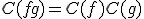 C(fg)=C(f)C(g)