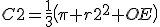 C2=\frac{1}{3}\(\pi r2^2 OE\)