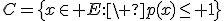 C=\{x\in E:\ p(x)\leq 1\}