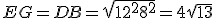 EG = DB = \sqr{12^2+8^2}=4\sqr{13}