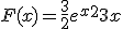 F(x) = \frac{3}{2}e^x^2 + 3x 
