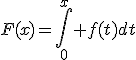 F(x)=\int_0^x f(t)dt