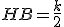 HB = \frac{k}{2}