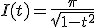 I(t)=\frac{\pi}{\sqrt{1-t^2}}