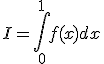 I = \int_0^{1} f(x) dx