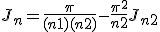 J_{n} = {\frac {\pi}{(n+1)(n+2)} - \frac {{\pi}^2}{n+2} J_{n+2}