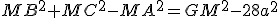 MB^2+MC^2-MA^2=GM^2-28a^2