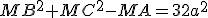 MB^2+MC^2-MA=32a^2