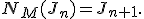 N_M(J_n)=J_{n+1}.
