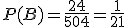 P(B)=\frac{24}{504}=\frac{1}{21}