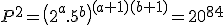 P^2=\left(2^a.5^b\right)^{(a+1)(b+1)}=20^{84}