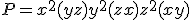 P = x^{2}(y + z) + y^{2}(z + x) + z^{2}(x + y)