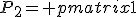 P_2= \begin{pmatrix}1&0&0 \end{pmatrix}\begin{pmatrix}0.9&0.05&0.05\\0.8&0.1&0.1\\0.45&0.05&0.5 \end{pmatrix} 