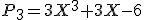 P_3=3X^3+3X-6