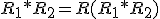 R_1*R_2=R(R_1*R_2)