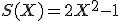 S(X)=2X^2-1