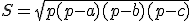 S=\sqrt{p(p-a)(p-b)(p-c)