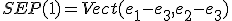 SEP(1)=Vect(e_1-e_3,e_2-e_3)