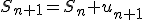 S_{n+1}=S_n+u_{n+1}