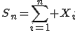 S_n=\sum_{i=1}^n X_i