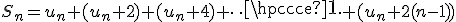 S_n=u_n+(u_n+2)+(u_n+4)+\cdots+(u_n+2(n-1))