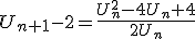 U_{n+1}-2=\frac{U_n^2-4U_n+4}{2U_n}