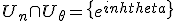 U_n\cap U_{\theta} = \{e^{in\theta}\}