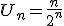 U_n=\frac{n}{2^n}