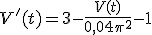 V'(t)=3-\fr{V(t)}{0,04\pi^2}-1
