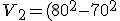 V_2 = (80^2 - 70^2) \times 103 = 154500