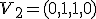 V_2=(0,1,1,0)