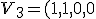 V_3 = (1,1,0,0)