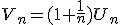 V_n=(1+\frac{1}{n})U_n