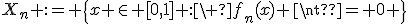 X_n := \{x \in [0,1] :\ f_n(x) \neq 0 \}