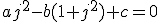 aj^2-b(1+j^2)+c=0