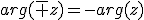 arg(\bar z)=-arg(z)