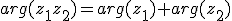 arg(z_1z_2)=arg(z_1)+arg(z_2)