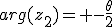 arg(z_2)= -\frac{\theta}{2}