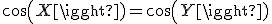 cos(X)=cos(Y)