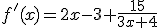 f'(x)=2x-3+\frac{15}{3x+4}