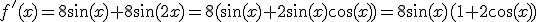 f'(x)=8\sin(x)+8\sin(2x)=8(\sin(x)+2\sin(x)\cos(x))=8\sin(x)(1+2\cos(x))