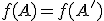f(A)=f(A')