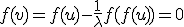 f(v)=f(u)-\frac{1}{\lambda}f(f(u))=0