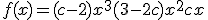 f(x)=(c-2)x^3 + (3-2c)x^2 +cx