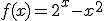 f(x)=2^x-x^2