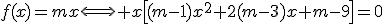 f(x)=mx\Longleftrightarrow x\left[(m-1)x^2+2(m-3)x+m-9\right]=0